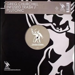 Greg Churchill - Plutonic (Original Mix)