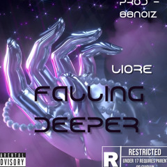 Falling Deeper (Prod - 88NOIZ)