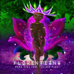 Florentinas (Roma Nebo ft. Luciana Peru)