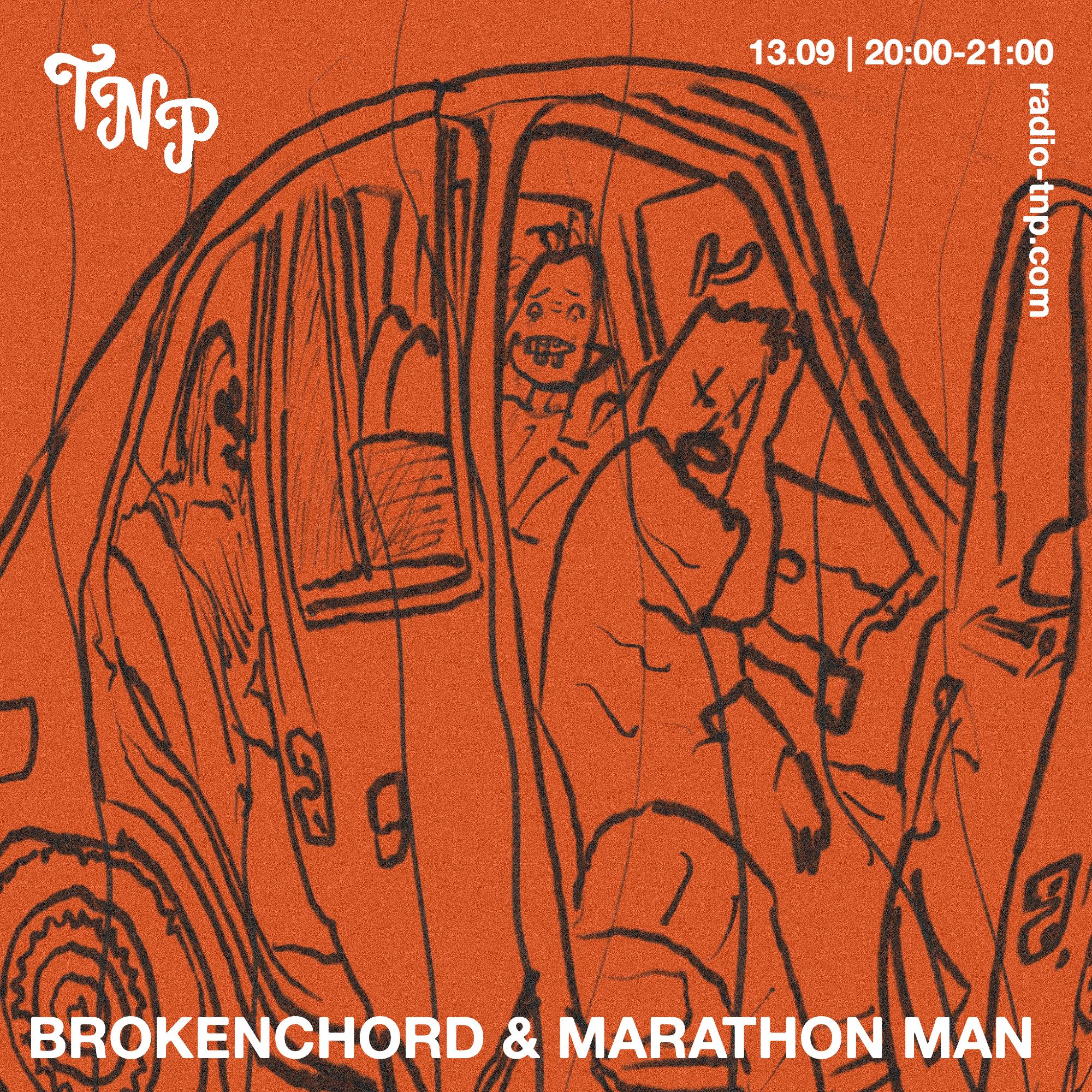 Brokenchord & Marathon Man