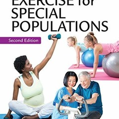 free PDF 💝 Exercise for Special Populations by  Peggie Williamson EBOOK EPUB KINDLE