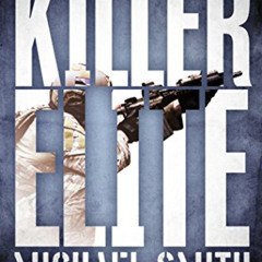 [Free] PDF 🗂️ Killer Elite: Completely Revised and Updated: The Inside Story of Amer