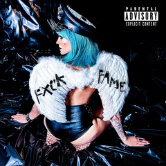 Fuck Fame