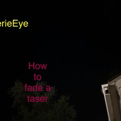 how to fade a taser (mayhem)