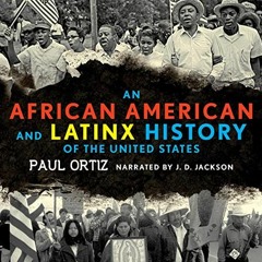 READ EBOOK EPUB KINDLE PDF An African American and Latinx History of the United State