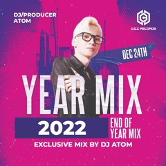 ATOM - 2022 End Of Year Mix