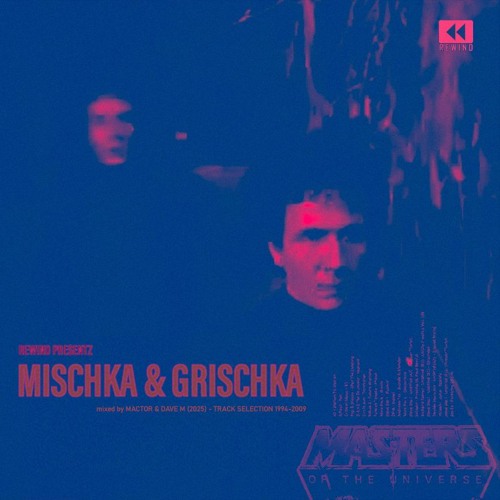MISCHKA & GRISCHKA- mixed by MACTOR & DAVE M [2025]