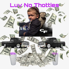 cF Luvs No Thotties [ver 1]