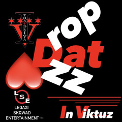 Drop Dat Azz (MixTape) ft. DQu, Pupsie, Don P'z & Tha DrIVa aka(Mooselinie)