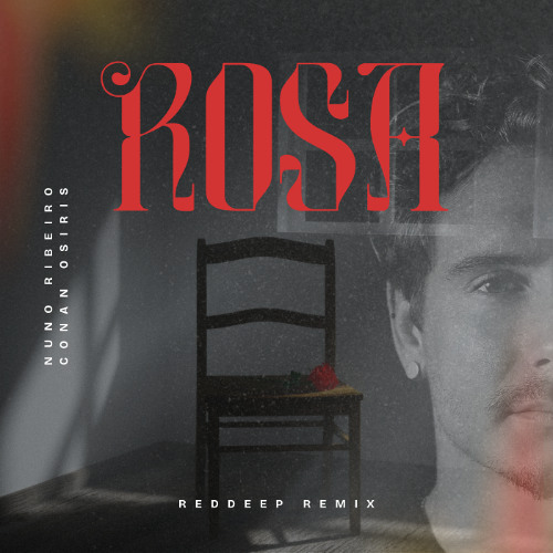 NUNO RIBEIRO - Rosa feat. CONAN OSIRIS (RedDeep Remix) FREE DOWNLOAD