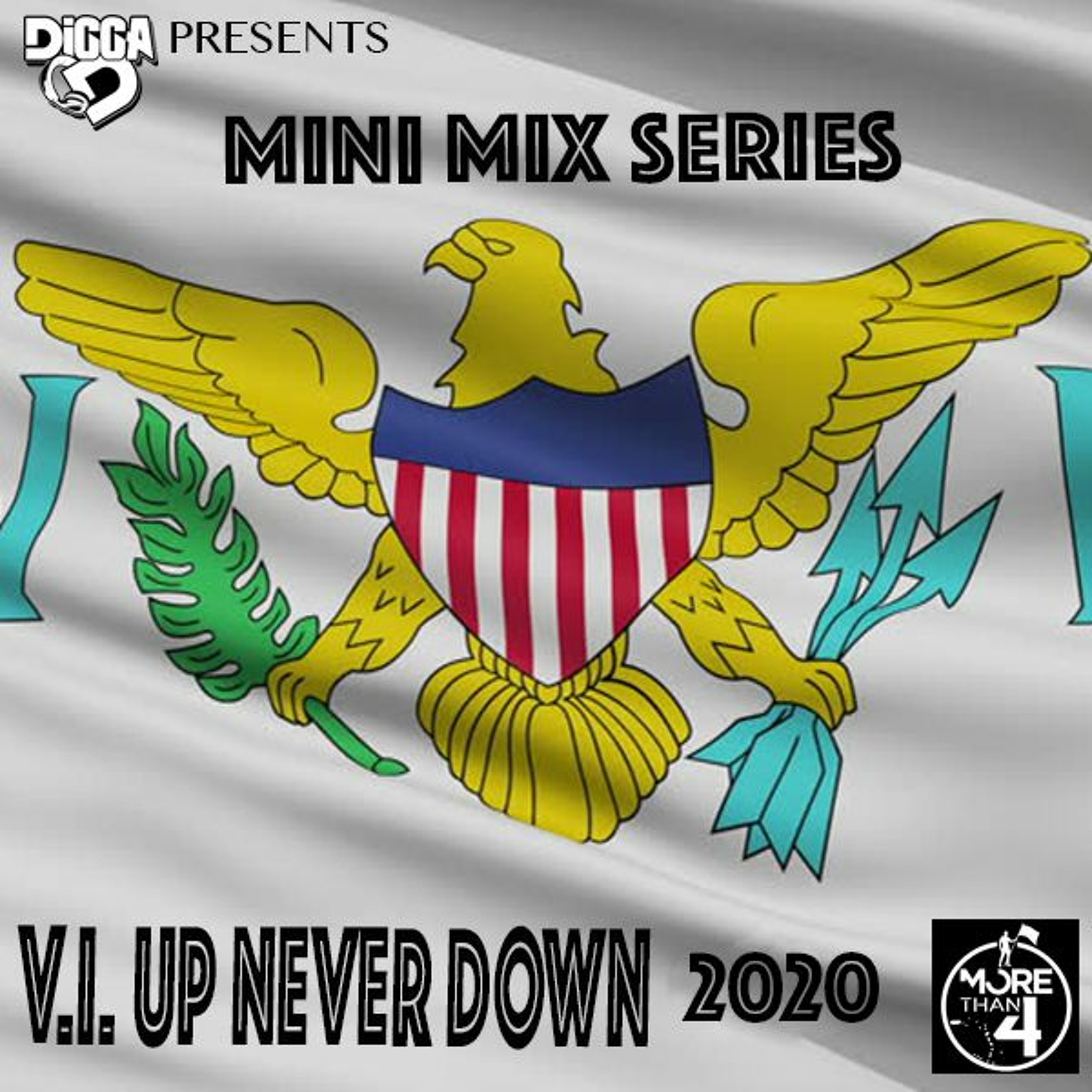 Digga D Presents | #VIUpNeverDown (Vol. 2) #MiniMixSeries | 2020 episode artwork