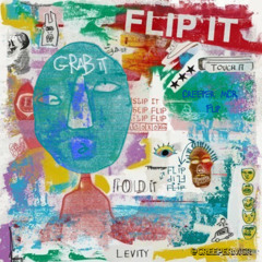 Levity - Flip It (Creeper MCR Flip) (Free DL)