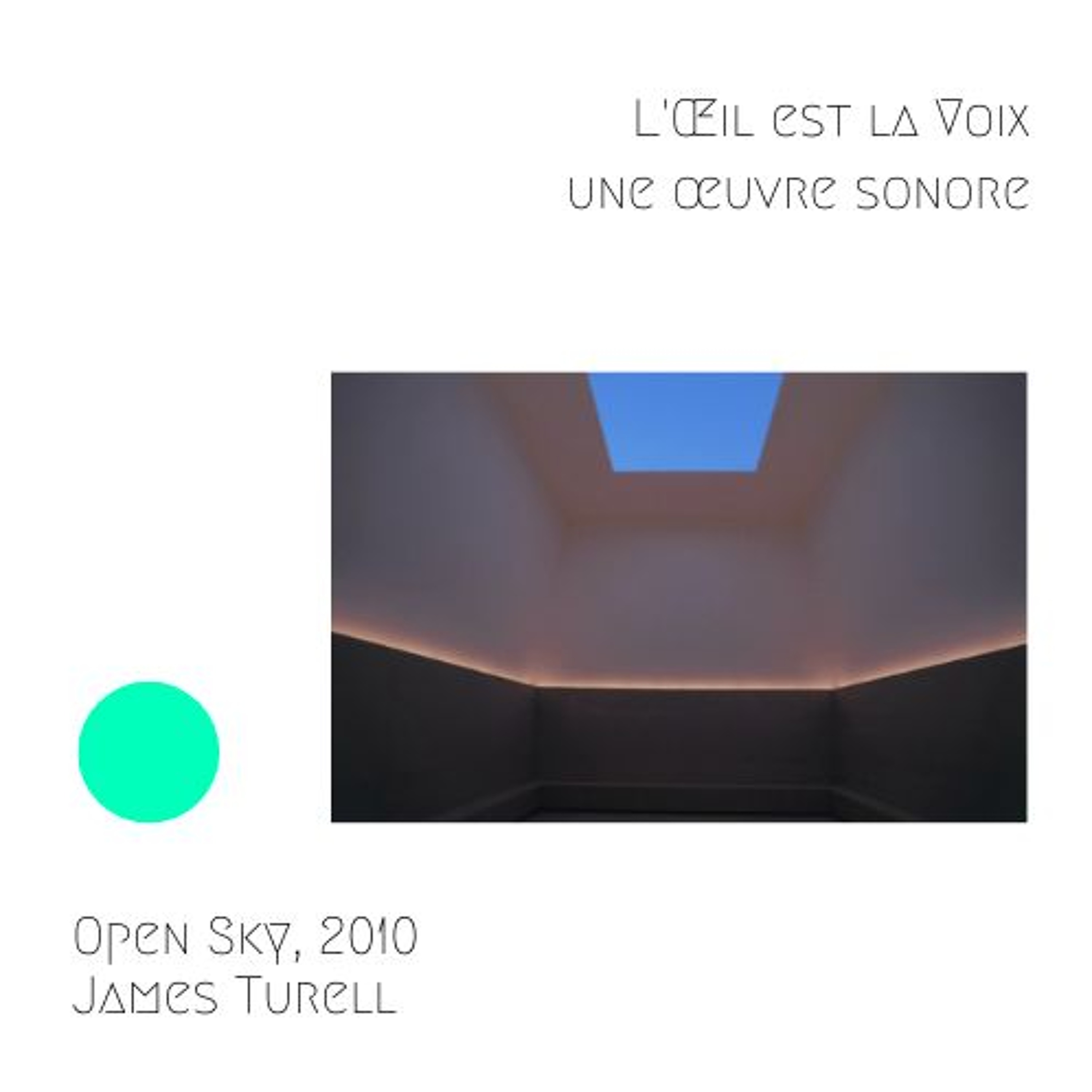 Open Sky, 2010, James Turell