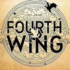 PDF Download Fourth Wing (The Empyrean Book 1) Full Versions