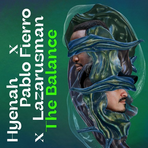 HMWL Premiere: Hyenah x Pablo Fierro x Lazarusman - The Balance