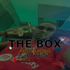 MC PELÉ JHONSON - THE BOX PROIBIDAO DO PPG [[ MEEK DA ESPANHA ]] 2024