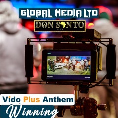 Vido Plus Anthem(Winning) feat. DON SANTO