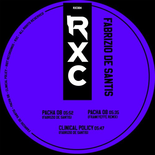 RXC004 - Fabrizio De Santis - Pacha 08 (Frankyeffe Remix) [RXC]