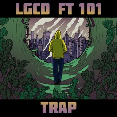 LGCD - TRAP feat. 101