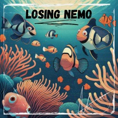 Losing Nemo Feat. Samhazey