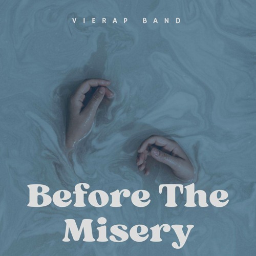 Before The Misery