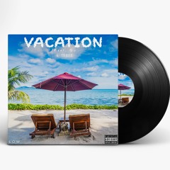 Vacation (Feat. Qu & TRESE)- LOW (KING KOTA) *Official Audio*