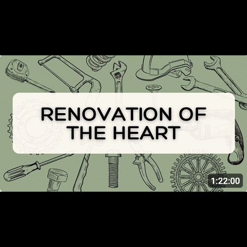 Renovation of the heart.  Practice: scripture with a focus on meditation.  Tool:  plumb-line.  Joshua 1:8. 7/6/25