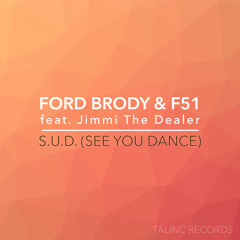 S.U.D. (See You Dance) [feat. Jimmi The Dealer]