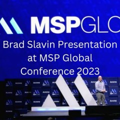 Brad Slavin's MSP Global 2023: Elevating Email Security with DMARC