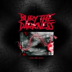 Bury The Darkness - Gaslight