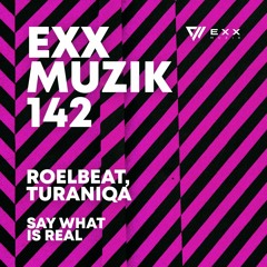 RoelBeat & Turaniqa - Say What Is Real (Radio Edit)