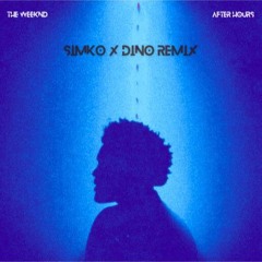 The Weeknd - After Hours (SiMKO & din0 Extended Remix)