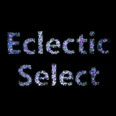 Eclectic Select 005 Live djset prt.1