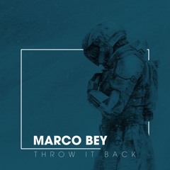 Marco Bey - Throw It Back