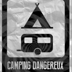 camping-dangereux-liveset