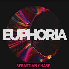 EUPHORIA- SEBASTIAN CHASE 2