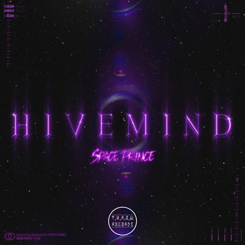 Space Prince - Hivemind (FREE DOWNLOAD)