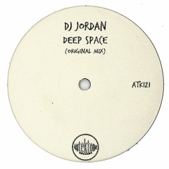 ATK121 - Dj Jordan "Deep Space" (Original Mix)(Preview)(Autektone Records)(Out Now)