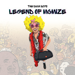 The Duck Boys - Legend Of McMize