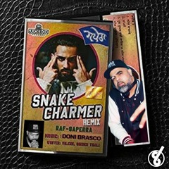 Snake Charmer - Raf Saperra Big Bass Remix