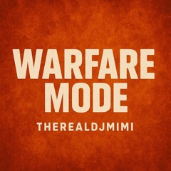 Warfare mode