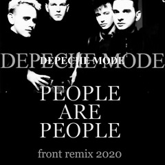 Depeche Mode - People Are People (2019 Remix)