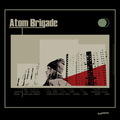 We Are Atom Brigade (feat. Rupert Lally & The Home Current)