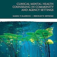 @* Clinical Mental Health Counseling in Community and Agency Settings (Merrill Counseling) BY: