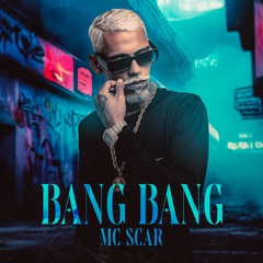 MC SCAR "BANG BANG" (prod. JR ON)