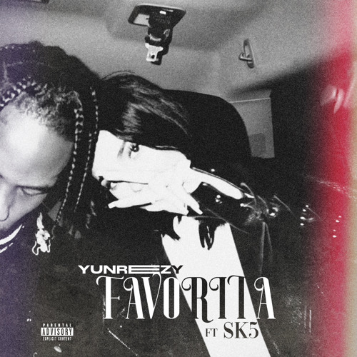 YUNREEZY-FAVORITA🤞🏾(C/SK5)