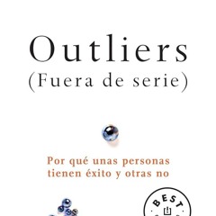 ⚡Audiobook🔥 Outliers (Fuera de serie)/Outliers: The Story of Success: Por que un