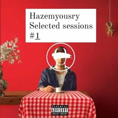 hazem yousry session mix number 1