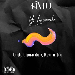 HMU Ft (Linty Lionardo & Kevin Dro)