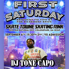 DJ TONE CAPO SET AT 1ST SATURDAYS @ SKATE TOWN ATL S/O TO E LOVE & DEX